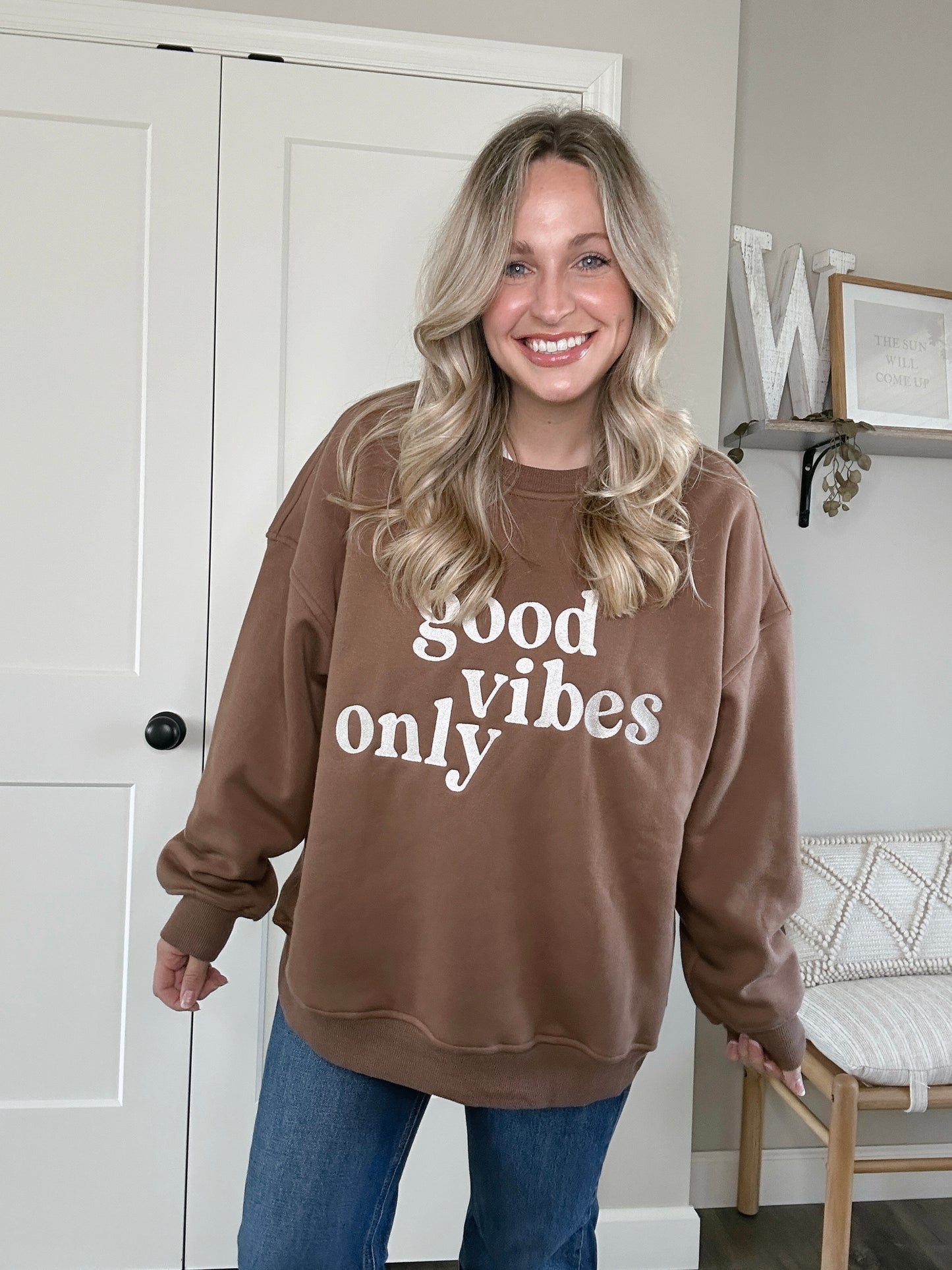 Good Vibes Only Sweatshirt