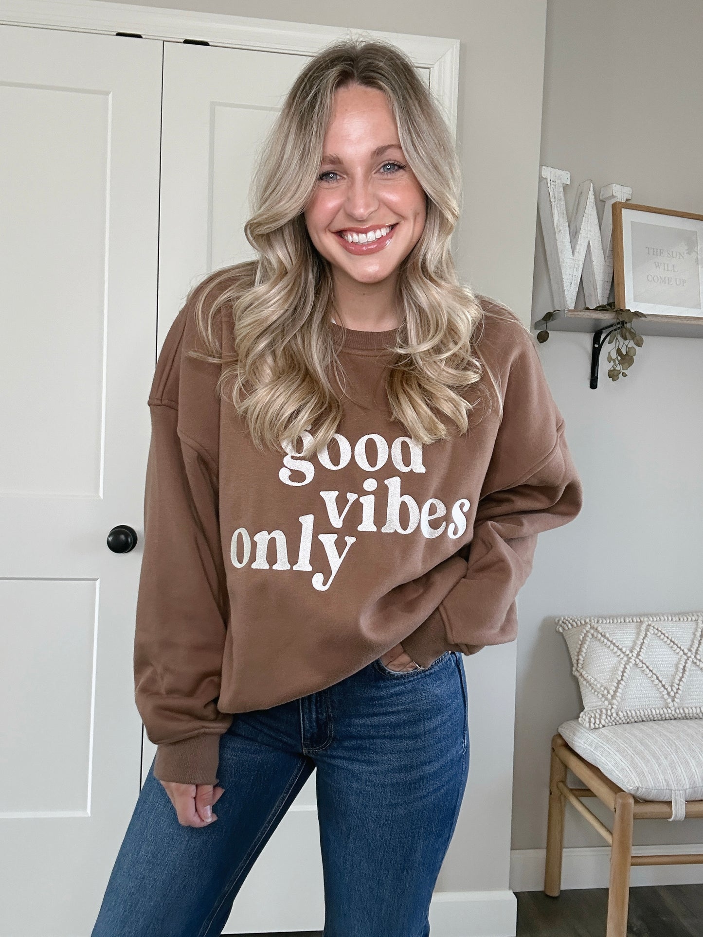 Good Vibes Only Sweatshirt